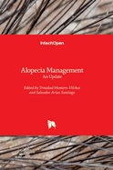 Alopecia Management: An Update