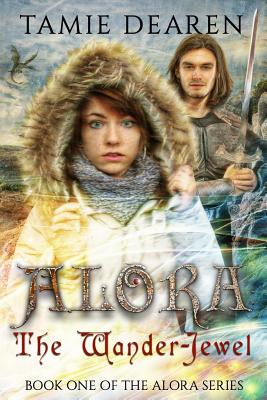 Alora: The Wander-Jewel - Dearen, Tamie