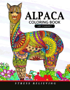 Alpaca Coloring Book: Animal Adults Coloring Book