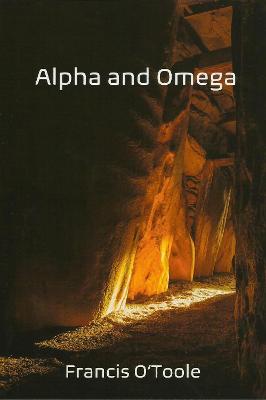 Alpha and Omega - O'Toole, Francis