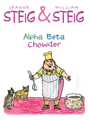 Alpha Beta Chowder - Steig, Jeanne