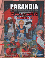 Alpha Complex Nights 2 - Hanrahan, Gareth, and Law, Charlotte (Editor)