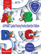 Alphabet Guided Tracing Book for Children: Perfect Your Penmanship and Learn the Written and Sign language Alphabet with Engaging Pictures and Coloring Pages