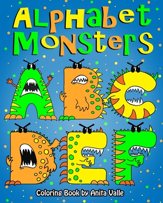 Alphabet Monsters Coloring Book - Valle, Anita