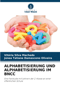 Alphabetisierung Und Alphabetisierung Im Bncc