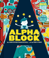 Alphablock: Deluxe Gift Edition (an Abrams Big Block Book): Deluxe Gift Edition