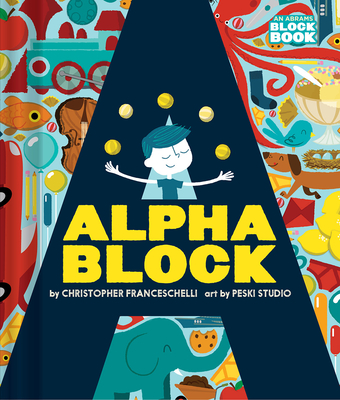 Alphablock - Franceschelli, Christopher, and Peski Studio (Illustrator)