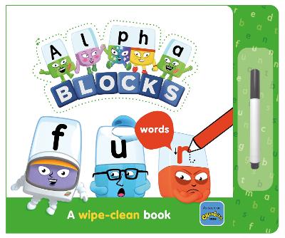 Alphablocks Words: A Wipe-Clean Book - Alphablocks, and Sweet Cherry Publishing