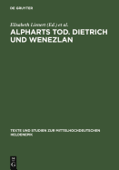 Alpharts Tod. Dietrich Und Wenezlan