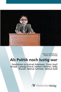 Als Politik noch lustig war