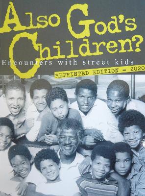 Also God's Children?: Encounters with Street Kids - Lewis, Heather Parker