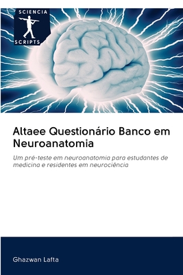 Altaee Questionrio Banco em Neuroanatomia - Lafta, Ghazwan