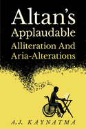 Altan's Applaudable Alliteration and Aria Alterations