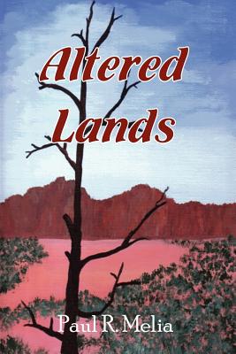 Altered Lands - Melia, Paul