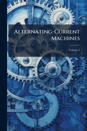 Alternating-Current Machines