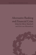 Alternative Banking and Financial Crisis