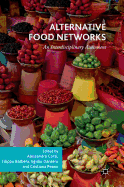 Alternative Food Networks: An Interdisciplinary Assessment