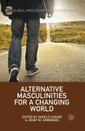 Alternative Masculinities for a Changing World