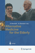 Alternative Medicine for the Elderly