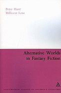 Alternative Worlds in Fantasy Fiction