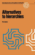 Alternatives to Hierarchies