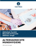 Altersgerechte Mundhygiene