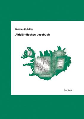 Altislandisches Lesebuch - Zeilfelder, Susanne