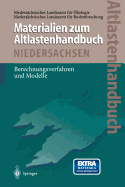 Altlastenhandbuch Des Landes Niedersachsen Materialienband: Berechnungsverfahren Und Modelle - Kinzelbach, Wolfgang, and Niederschsisches Landesamt Fr kologie (Editor), and Rhm, H (Revised by)