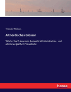 Altnordisches Glossar: Wrterbuch zu einer Auswahl altisl?ndischer- und altnorwegischer Prosatexte
