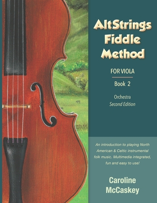 AltStrings Fiddle Method for Viola, Second Edition, Book 2 - McCaskey, Caroline