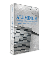 Aluminum: Technology, Industry, and Applications