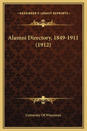 Alumni Directory, 1849-1911 (1912)