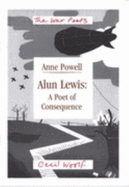 Alun Lewis: a Poet of Conequence