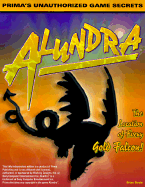 Alundra: Unauthorized Game Secrets - Boyle, Brian, and Prima Publishing