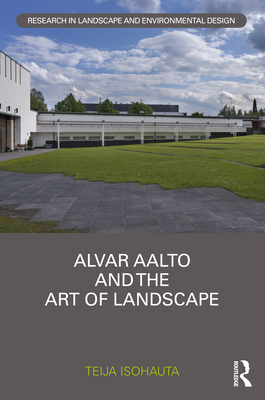 Alvar Aalto and The Art of Landscape - Isohauta, Teija