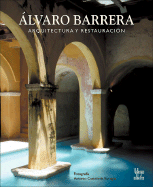 Alvaro Barrera: Arquitectura y Restauracion