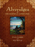 Alveridgea and the Legend of the Lonely Dog