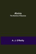 Alvira: the Heroine of Vesuvius