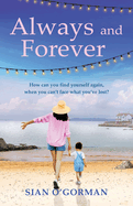 Always and Forever: An emotional Irish novel of love, family and coming to terms with your past