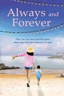 Always and Forever: An emotional Irish novel of love, family and coming to terms with your past