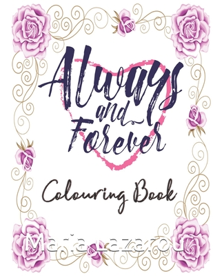 Always & Forever Colouring Book - Lazarou, Maria