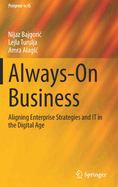 Always-On Business: Aligning Enterprise Strategies and IT in the Digital Age