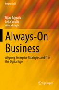 Always-On Business: Aligning Enterprise Strategies and IT in the Digital Age