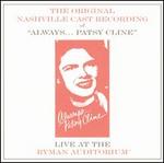 Always Patsy Cline [Original Nashville Cast]