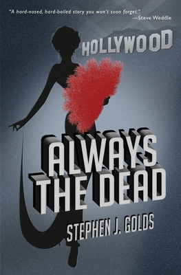 Always the Dead - Golds, Stephen J