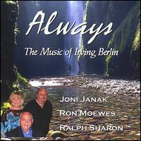 Always: The Music of Irving Berlin - Joni Janak/Ron Moewes/Ralph Sharon