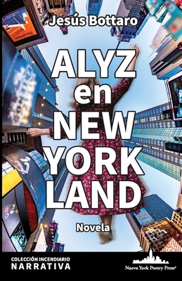 Alyz en New York Land - Bottaro, Jess