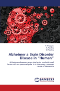 Alzheimer a Brain Disorder Disease in "Human"