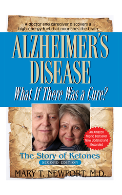 Alzheimer'S Disease: What If There Was a Cure? - Newport, Mary T.