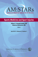 Am: Stars Sports Medicine and Sport Injuries, 26: Adolescent Medicine State of the Art Reviews, Vol 26 Number 1